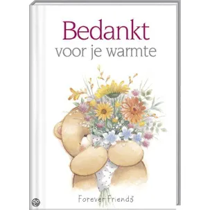 Afbeelding van Forever Friends Bedankt voor je warmte