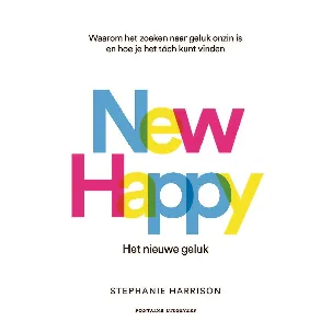 Afbeelding van New Happy: het nieuwe geluk