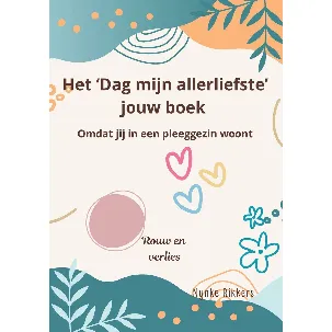 Afbeelding van Het 'Dag mijn allerliefste' jouw boek pleegzorg