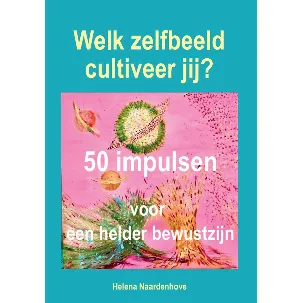 Afbeelding van Welk zelfbeeld cultiveer jij? - 6