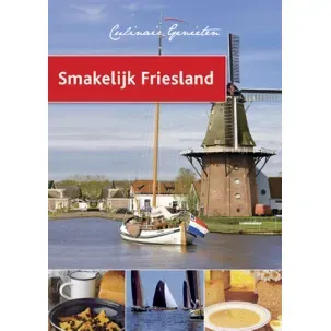 Afbeelding van Culinair genieten - Smakelijk Friesland