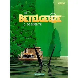 Afbeelding van Betelgeuze 3 - De expeditie