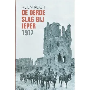 Afbeelding van De derde slag van Ieper 1917