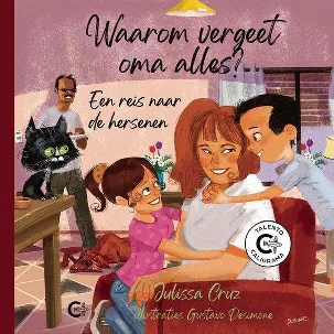 Afbeelding van Waarom vergeet oma alles? Een reis naar de hersenen