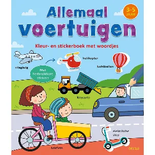 Afbeelding van Kleur- en stickerboek met woordjes - Allemaal voertuigen (3-5 j.)