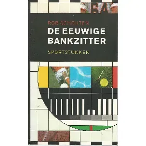 Afbeelding van De eeuwige bankzitter