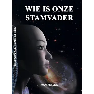 Afbeelding van Wie is onze Stamvader?