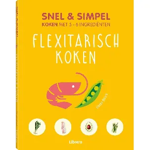 Afbeelding van Snel & simpel flexitarisch koken