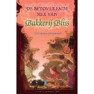 Afbeelding van Bakkerij Bliss 5 - De betoverende mix van Bakkerij Bliss