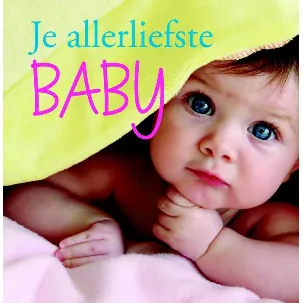 Afbeelding van Je Allerliefste Baby