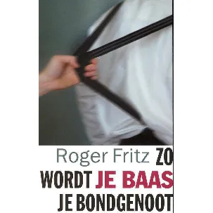 Afbeelding van Zo Wordt Je Baas Je Bondgenoot