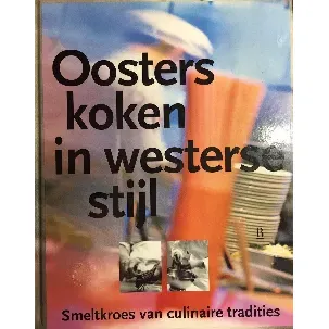 Afbeelding van OOSTERS KOKEN IN WESTERSE STIJL