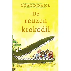 Afbeelding van De fantastische bibliotheek van Roald Dahl 3 - De reuzenkrokodil