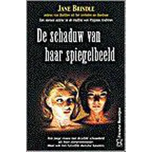 Afbeelding van De schaduw van haar spiegelbeeld - J. Brindle