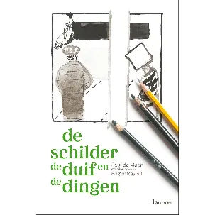 Afbeelding van De Schilder, De Duif En De Dingen