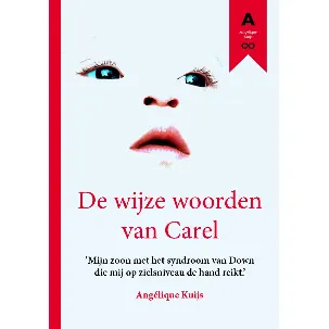 Afbeelding van De wijze woorden van Carel