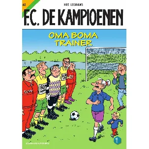 Afbeelding van F.C. De Kampioenen 62 - Oma Boma trainer