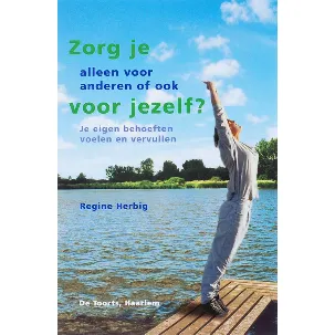 Afbeelding van Zorg je alleen voor anderen of ook voor jezelf?