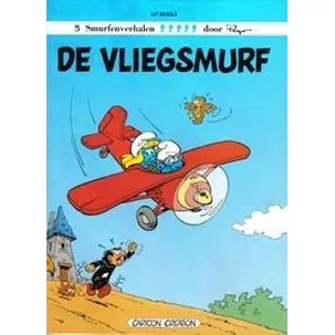 Afbeelding van De vliegsmurf ; Gulzigheid bij de smurfen ; De gemaskerde smurf ...