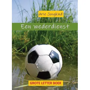 Afbeelding van Een wederdienst Grote Letter Boek