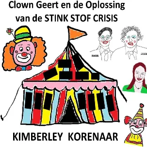 Afbeelding van Clown Geert En De Oplossing Van De STIKSTOFCRISIS