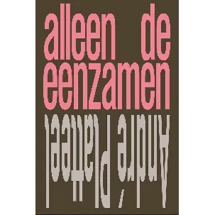 Afbeelding van Alleen de eenzamen