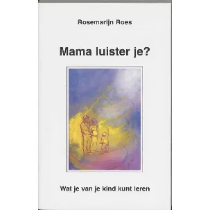 Afbeelding van Mama luister je?