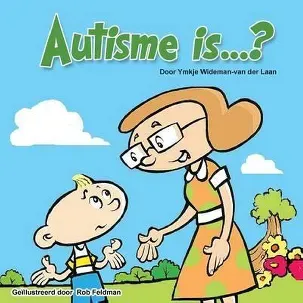 Afbeelding van Autism Is...? Books- Autisme is...? (Dutch)