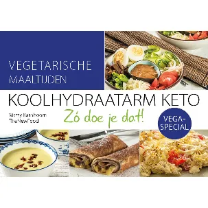 Afbeelding van Vegetarisch en koolhydraatarm KETO eten. Zó doe je dat. VEGA-SPECIAL