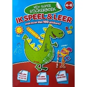 Afbeelding van Mijn super stickerboek Ik speel en leer met 150 stickers 4-6