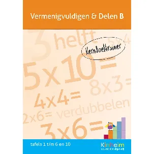 Afbeelding van Vermenigvuldigen & Delen B [Kerndoeltrainer Vermenigvuldigen & Delen]