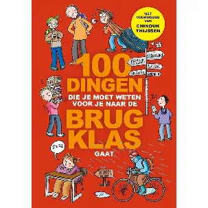 Afbeelding van 100 dingen die je moet weten voor je naar de brugklas gaat