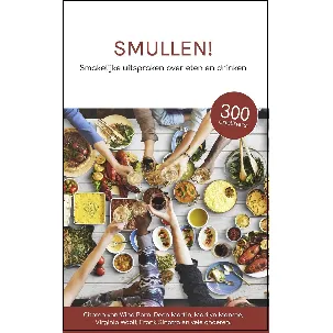 Afbeelding van Smullen - Smakelijk uitspraken over eten en drinken - Koken - Cadeau - Citaten