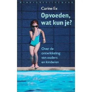 Afbeelding van Opvoeden, wat kun je?