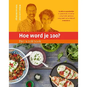 Afbeelding van Hoe word je 100? - Het kookboek