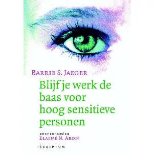 Afbeelding van Blijf je werk de baas voor hoog sensitieve personen