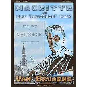 Afbeelding van Van Bruaene de kleine man in de grote kunst! 2: Magritte en het 'Maldoror' boek