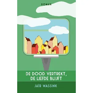 Afbeelding van De dood vertrekt, de liefde blijft