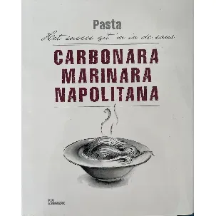 Afbeelding van Carbonara, Marinara, Napolitana