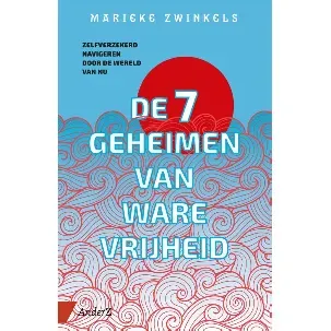 Afbeelding van De zeven geheimen van ware vrijheid