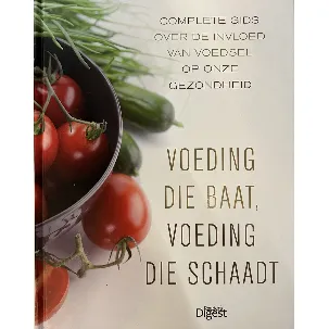 Afbeelding van Voeding Die Baat, Voeding Die Schaadt