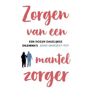 Afbeelding van Zorgen van een mantelzorger