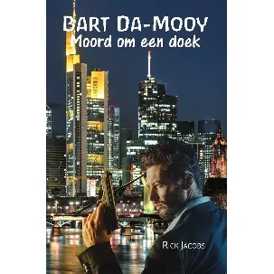 Afbeelding van Bart Da-Mooy, Moord om een doek