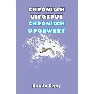 Afbeelding van Chronisch uitgeput, chronisch opgewekt