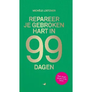 Afbeelding van Repareer je gebroken hart in 99 dagen