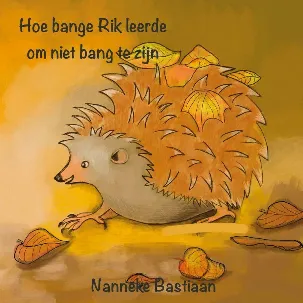 Afbeelding van Hoe bange Rik leerde om niet bang te zijn