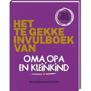 Afbeelding van Het te gekke invulboek van oma, opa en kleinkind