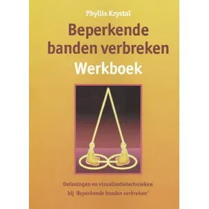 Afbeelding van Beperkende banden verbreken Werkboek