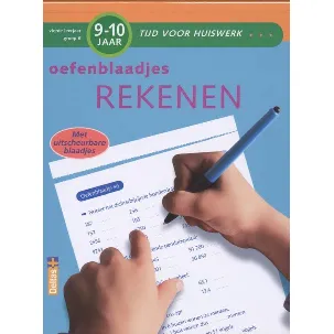 Afbeelding van Tijd voor huiswerk - Oefenblaadjes rekenen 9-10 jaar