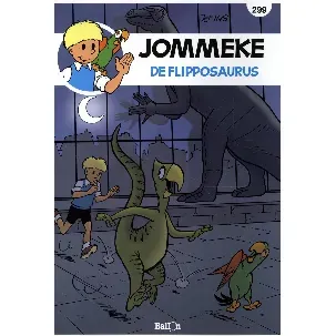 Afbeelding van Jommeke strip - nieuwe look 299 - De flipposaurus